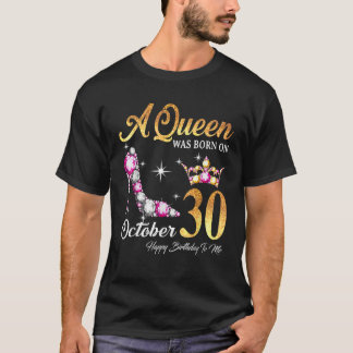 En drottning föddes i oktober 30 Grattis på födels T Shirt