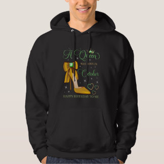 En drottning föddes i oktober Grattis på födelseda Hoodie