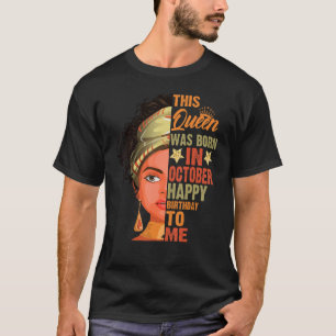 En drottning föddes i oktober Grattis på födelseda T Shirt