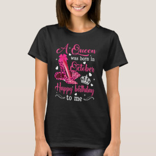 En drottning föddes i oktober Grattis på födelseda T Shirt