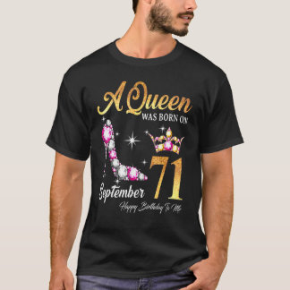 En drottning föddes i september 71 Grattis på föde T Shirt