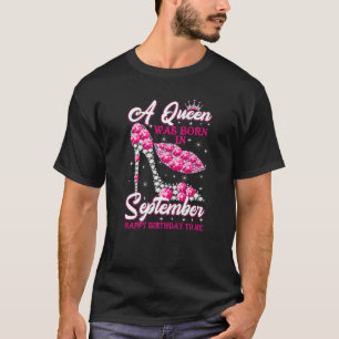 En drottning föddes i september Grattis på födelse T Shirt