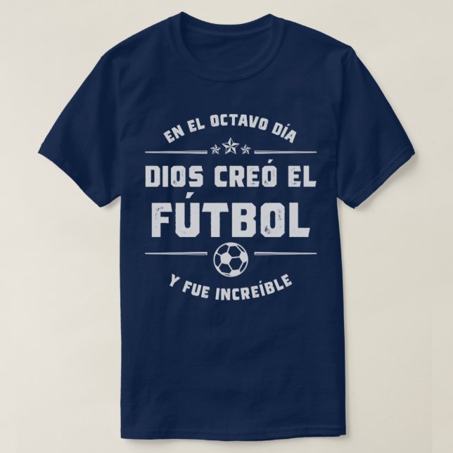 En el octavo da Dios cre el Ftbol T Shirt (Design framsida)
