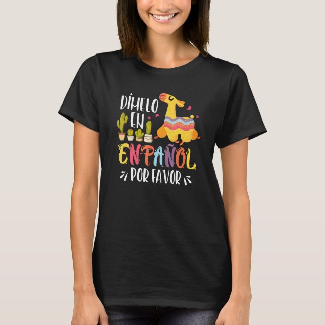 En Espanol Por Favor Bilingual Spanish Teacher T Shirt (Framsida)