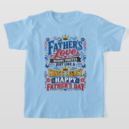 En faders kärlek varar för evigt t shirt
