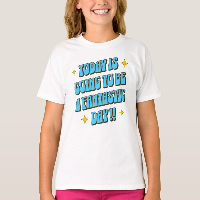 En fantastisk dag t shirt (Framsida)