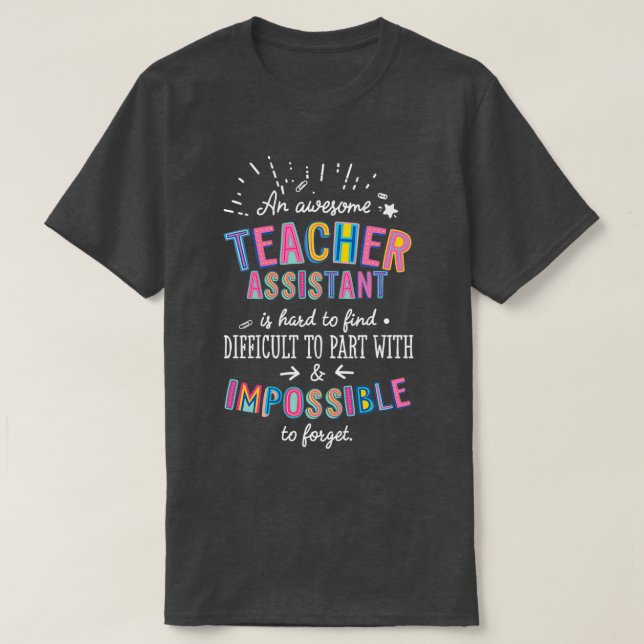 En fantastisk-lärarassistent Gift Idea är omöjlig T Shirt (Design framsida)