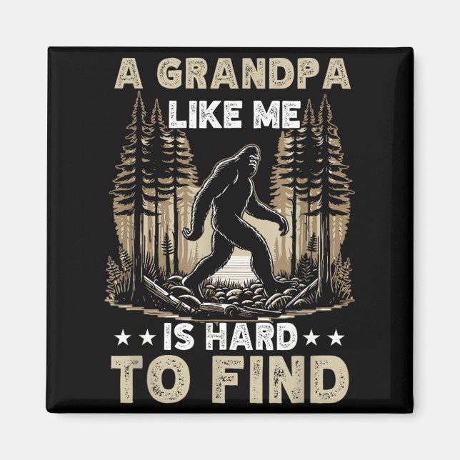 En farfar som han är svår att hitta Bigfoot Pappa  Magnet (Framsidan)