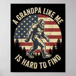 En farfar som han är svår att hitta Bigfoot pappa  Poster