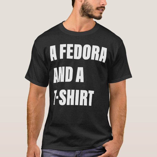En Fedora och en skrapapparat T Shirt (Framsida)