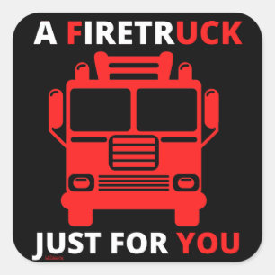 EN FIRETRUCK BARA FÖR DIG... FYRKANTIGT KLISTERMÄRKE