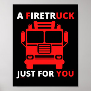 EN FIRETRUCK BARA FÖR DIG... POSTER