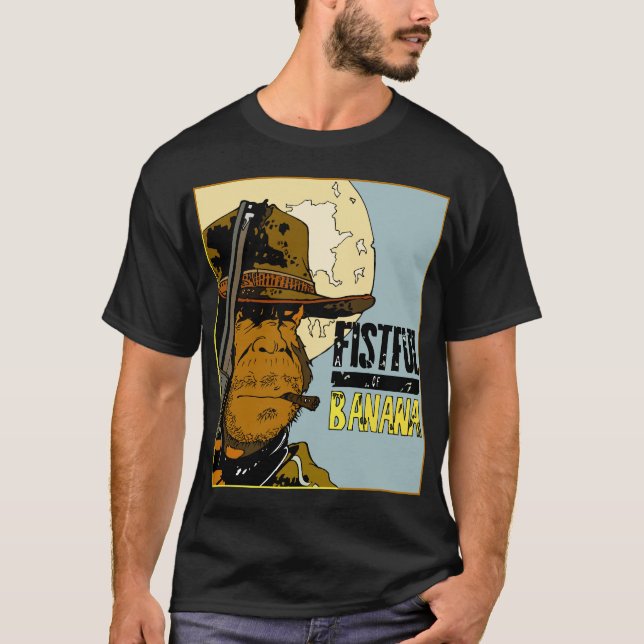 En Fistful av bananer - härma Clint (den svart Tee Shirt (Framsida)