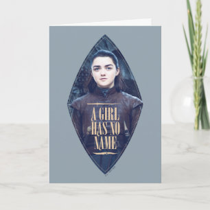 "En flicka har ingen Namn" Arya Stark Graphic Kort