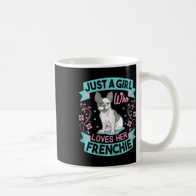 En flicka som Kärlek Hennes Frenchie Fransk Bulldo Kaffemugg (Höger)