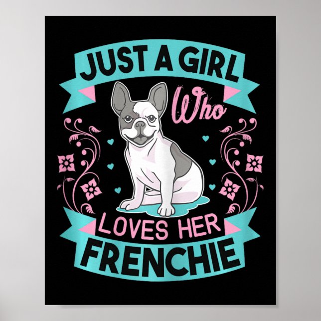 En flicka som Kärlek Hennes Frenchie Fransk Bulldo Poster (Framsidan)