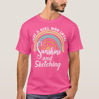 En flicka som Kärlek solsken och sketchning T Shirt