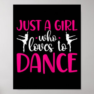 En flicka som Kärlek till Dance Ballerina D Poster