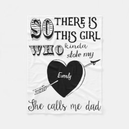 En flicka stjäl mitt hjärta hon kallar mig Pappa Fleecefilt
