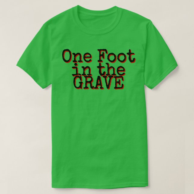En fot i Grave2 T Shirt (Design framsida)