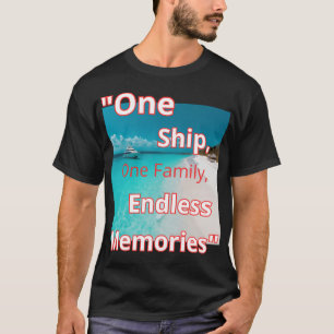 "En Frakt, en familj, ändlösa minnen" T Shirt