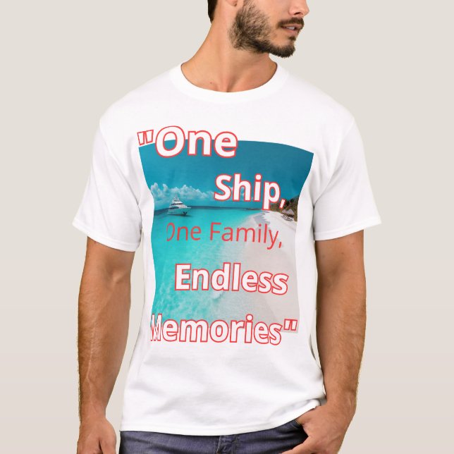 "En Frakt, en familj, ändlösa minnen" T Shirt (Framsida)