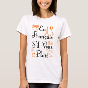 En Francais S il Vous Plait Fransk Lacher Student T Shirt
