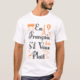 En Francais S il Vous Plait Fransk Lacher Student T Shirt