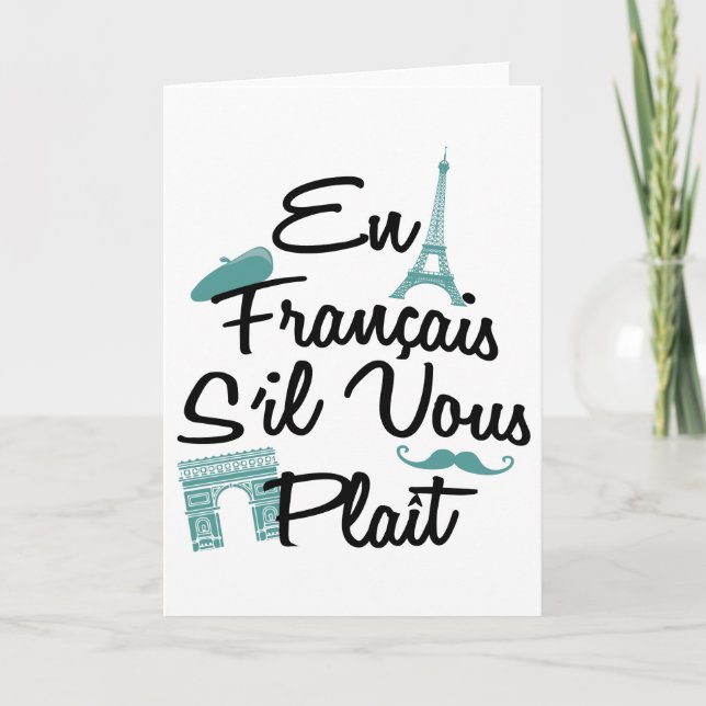 En Francais S'il Vous Plait - Fransk Language Helgkort (Framsida)