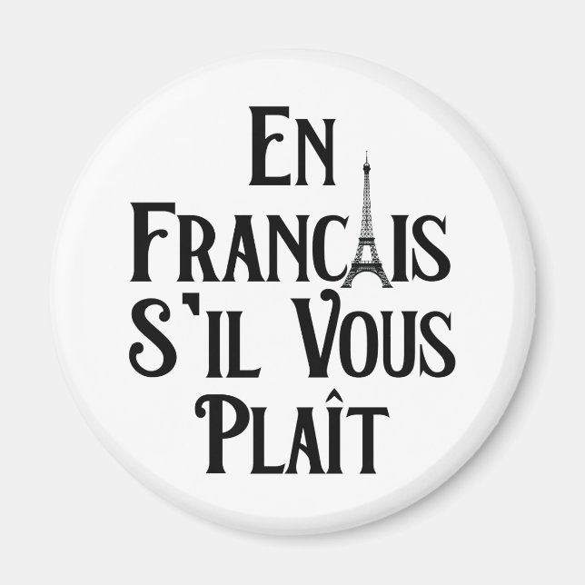 En Francais S'il Vous Plait - Fransk Language Magnet (Framsidan)