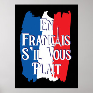 En Francais S'il Vous Plait - Fransk Language Poster
