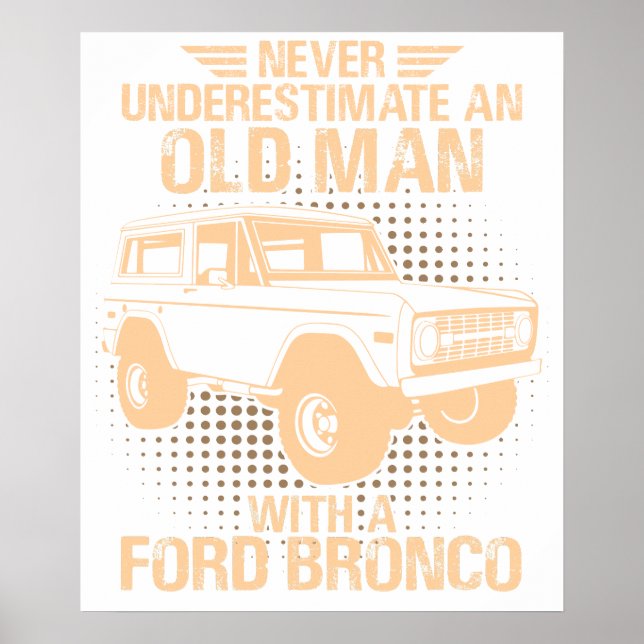 En gammal man Ford Bronco Poster (Framsidan)