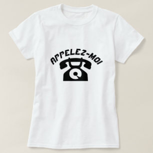 En gammal mobil med text Appelez-moi T Shirt