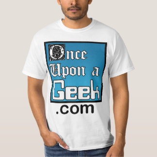En gång på en Geek värdera skjortan T-shirt