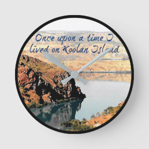 En gång på en Time bodde jag på den Koolan ön Rund Klocka