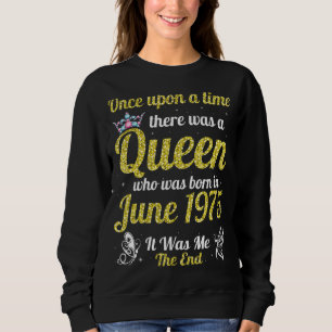 En gång var det en drottning som föddes i juni t shirt