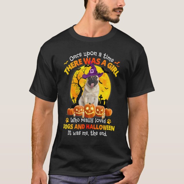 En gång var en flicka som älskade Pug Ha T Shirt (Framsida)