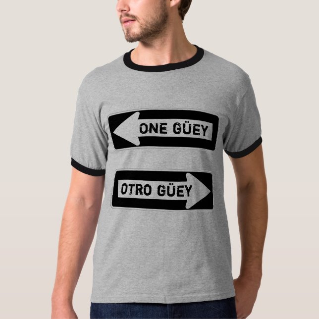 En Güey.  Otro Güey. T-shirt (Framsida)