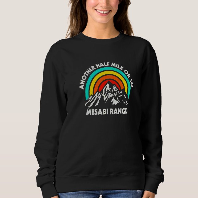 En halv kilometer till vandring Mesabi Range vandr T Shirt (Framsida)