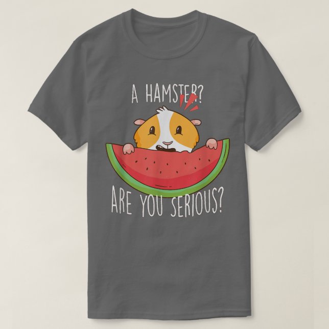En hamster är du seriös Guinea Gris T Shirt (Design framsida)
