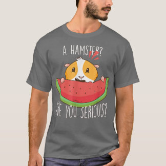 En hamster är du seriös Guinea Gris T Shirt