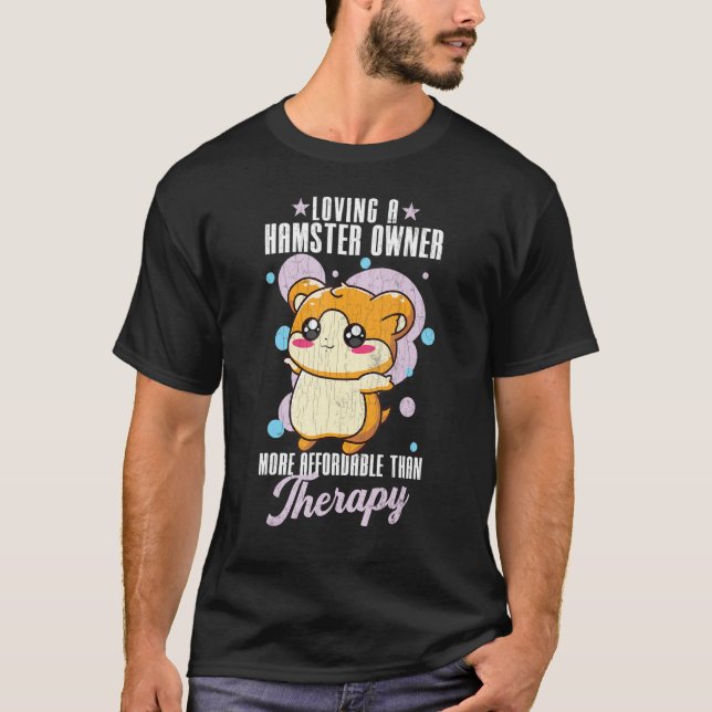 En hamster är Therapy Hamster Pet Graph T Shirt (Framsida)