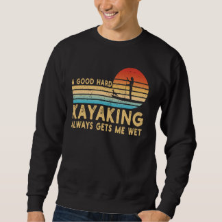 En hård Bra gör att jag får Blöt Retro Funny Paddl Lång Ärmad Tröja