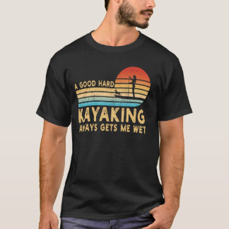 En hård Bra gör att jag får Blöt Retro Funny Paddl T Shirt