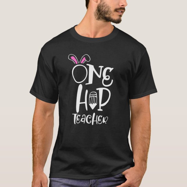 En Hip Teacher Bunny Ear Påsk School Student Gi T Shirt (Framsida)