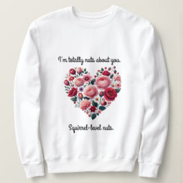 En hjärtformad bukett blommor, jag är helt tokig t shirt