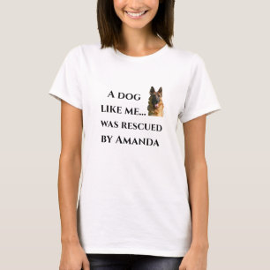 En Hund som mig Rädding T-Shirt