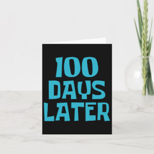 En hundra dagar senare 100-dagarsdagen för skollär kort