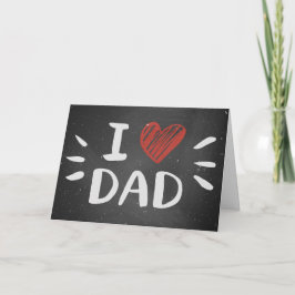 En hyllning på svarta tavlan: Jag ❤️ Pappa Kort
