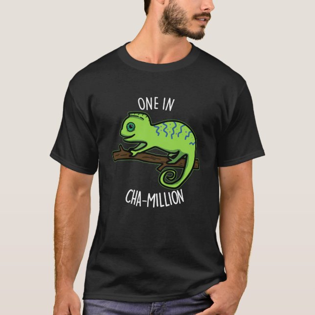 En i Cha-Million Funny Chameleon Pun Mörk BG T Shirt (Framsida)